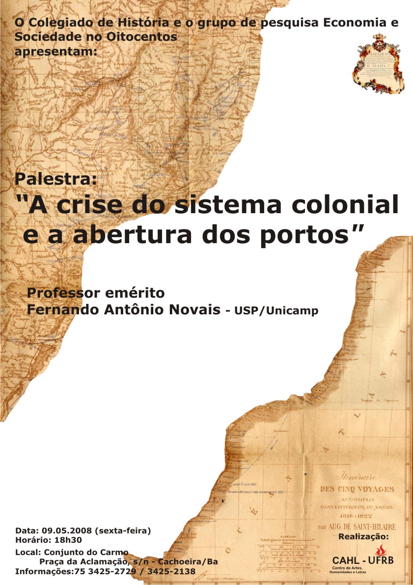 A crise do sistema colonial e a abertura dos portos