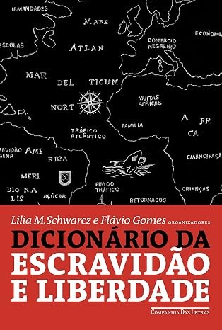 Capa de Dicionário da escravidão e liberdade