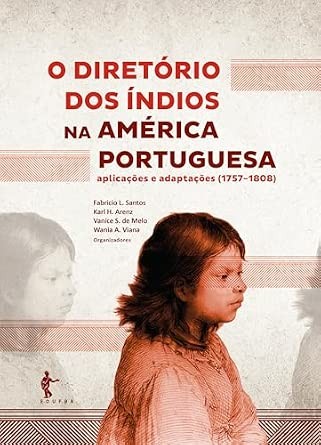 Capa de O Diretório dos Índios na América Portuguesa