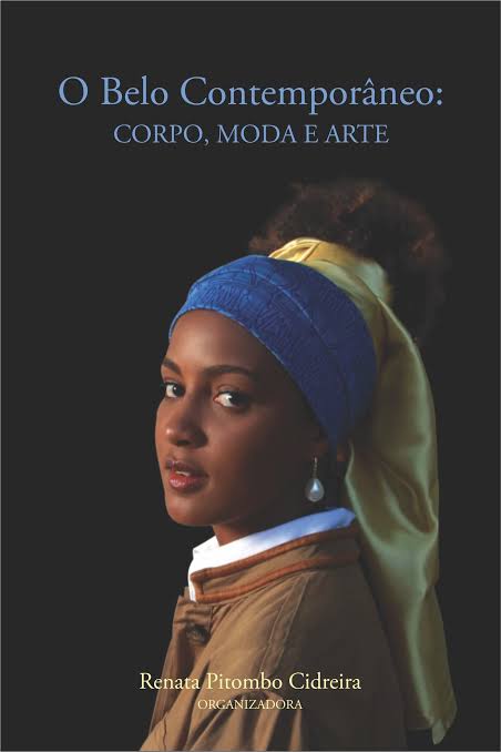 Capa de O Belo Contemporâneo: corpo, moda e arte
